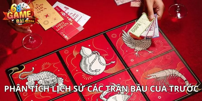 Bầu cua cá cược Phân tích lịch sử các trận bầu cua trước đó