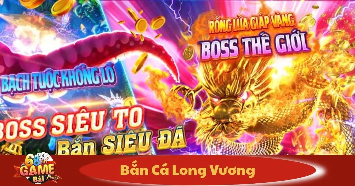 Bắn Cá Long Vương – Cách Chơi & Chiến Thuật Kiếm Xu 2 Bắn Cá Long Vương Có Gì Đặc Biệt? Những Điều Cần Biết Trước Khi Chơi